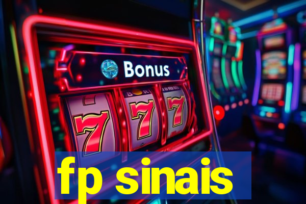 fp sinais